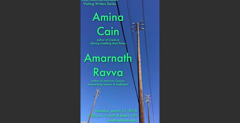 Visiting Writers Series Amina Cain and Amarnath Ravva
